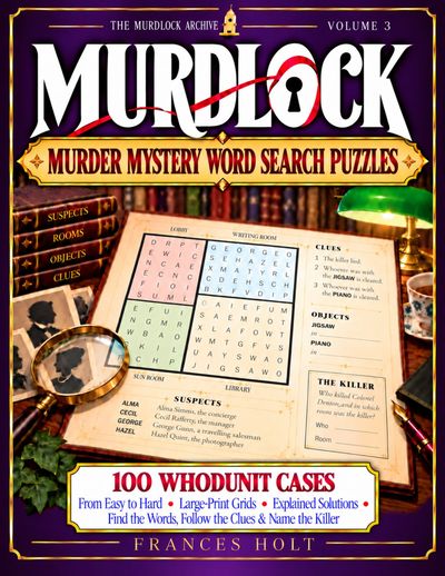 MURDLOCK Volume 3: Murder Mystery Word Search Puzzles